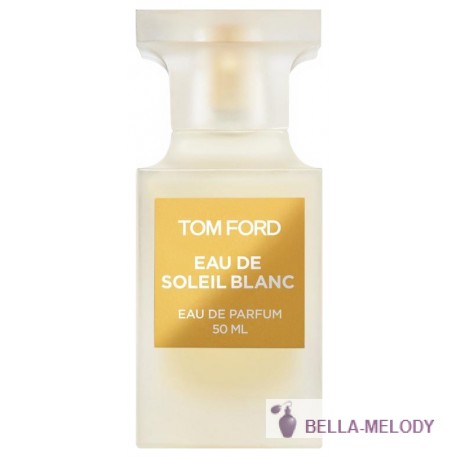 Tom Ford Eau De Soleil Blanc 11