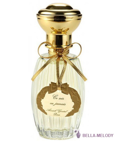 Annick Goutal Ce Soir Ou Jamais