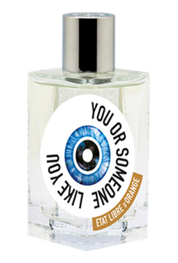 Etat Libre D`Orange You Or Someone Like You