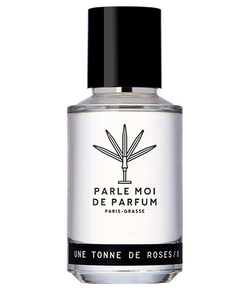 Parle Moi De Parfum Une Tonne De Roses