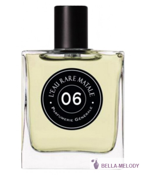 Pierre Guillaume PG06 L'Eau Rare Matale